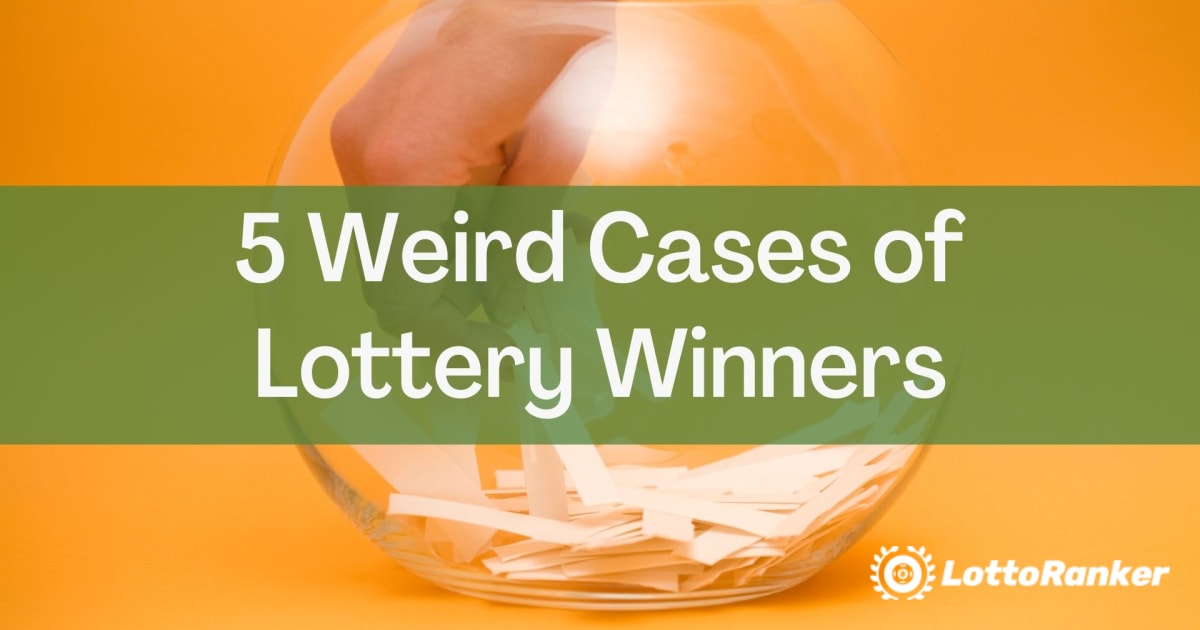 Cinco casos estranhos de ganhadores de loteria